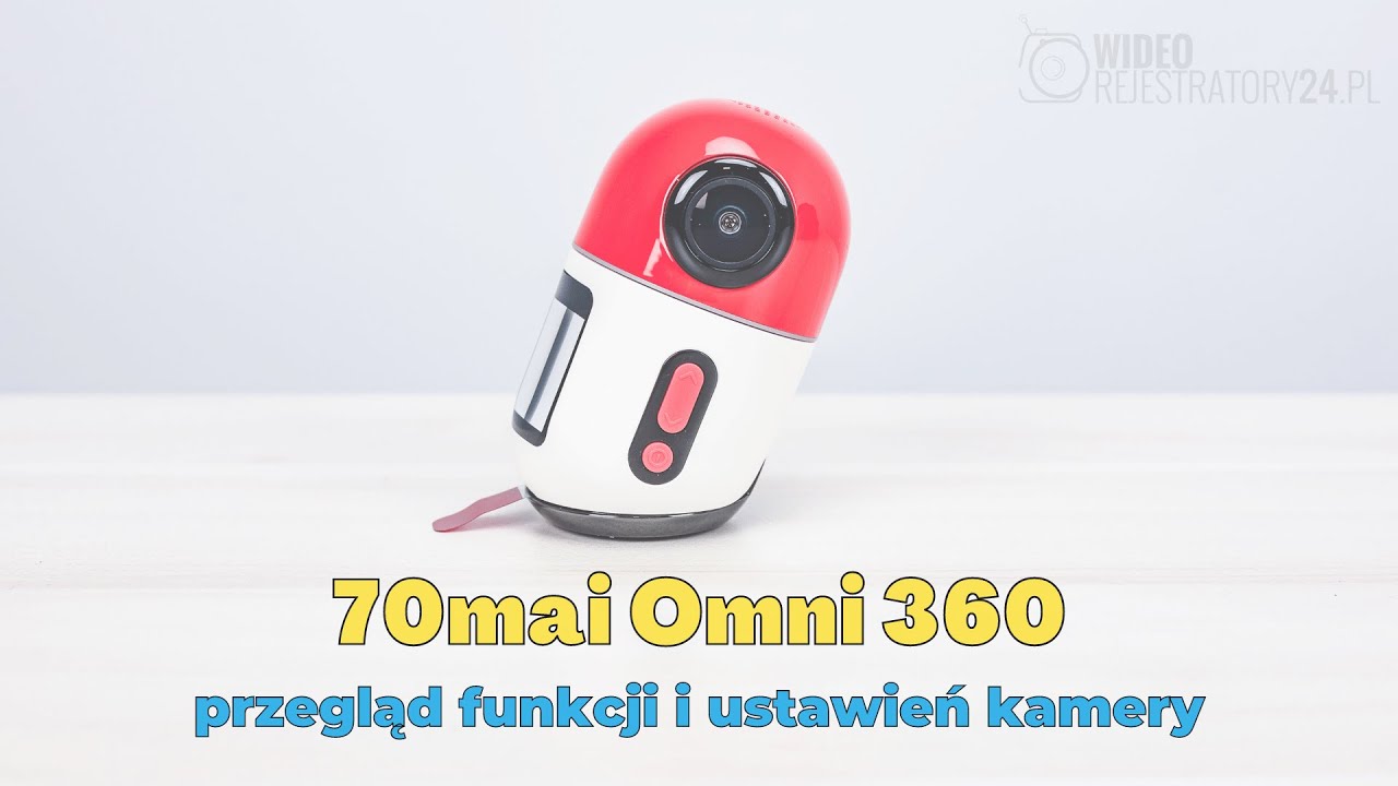Kamera samochodowa 70mai Omni 360 (X200) - przegląd funkcji i ustawień wideorejestratora