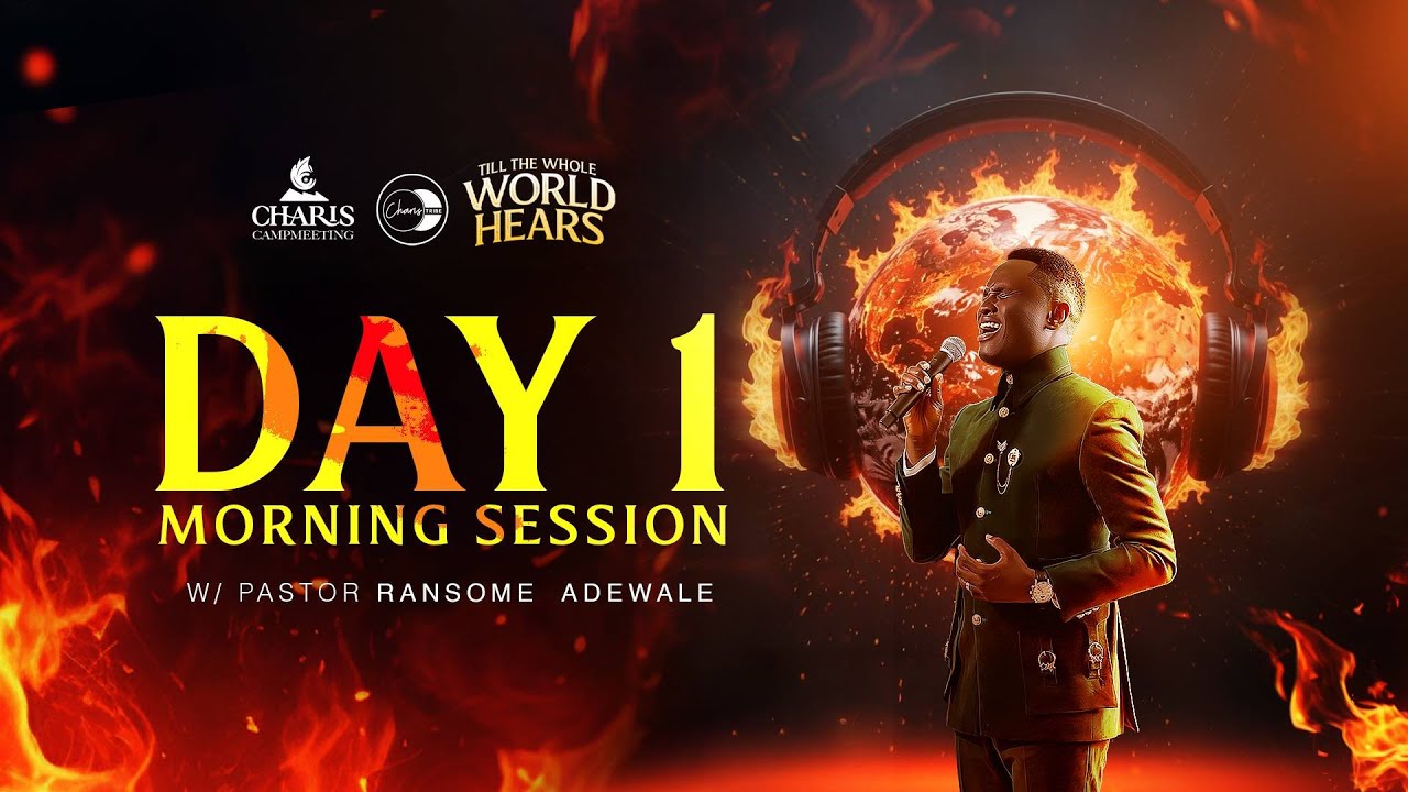 CHARIS CAMP MEETING || DAY 1 || MORNING SESSION || 12TH DECEMBER 2025 || PASTOR RANSOME