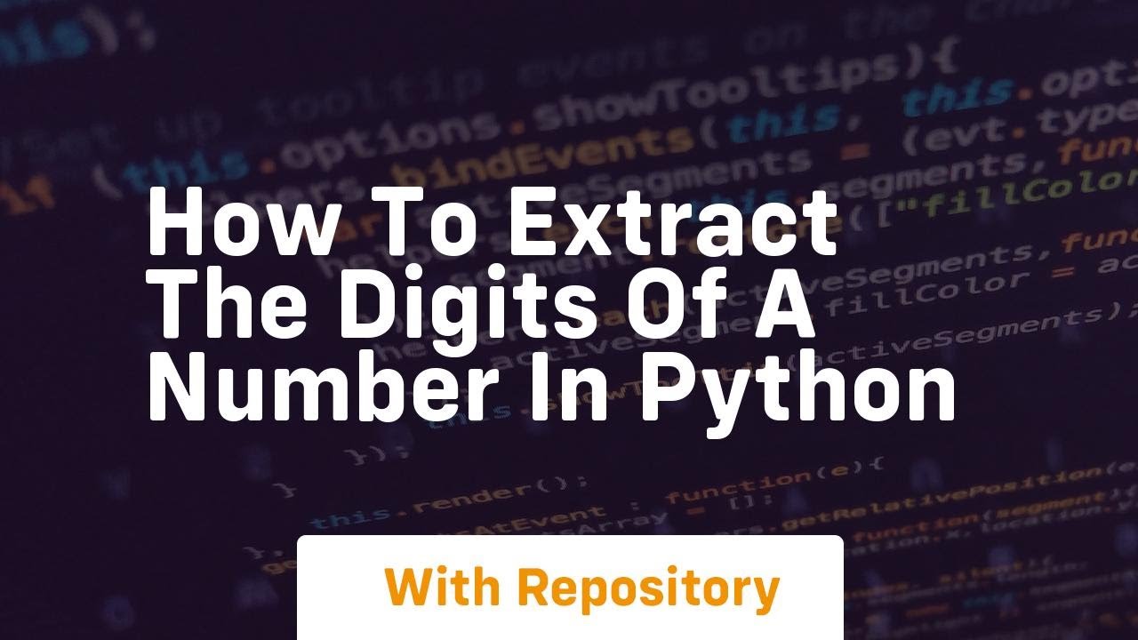 How to extract the digits of a number in python