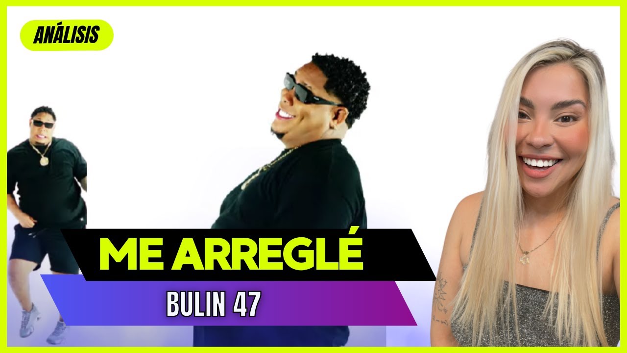 MEXICANA REACCIONANDO A ME ARREGLÉ - BULIN 47 | ALEJANDRA ANCONA MX