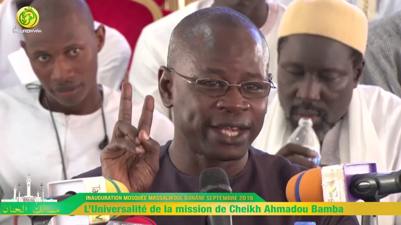 L'Universalité de la Mission de Cheikh Ahmadou Bamba: Docteur Djiby DIAKHATE Sociologue
