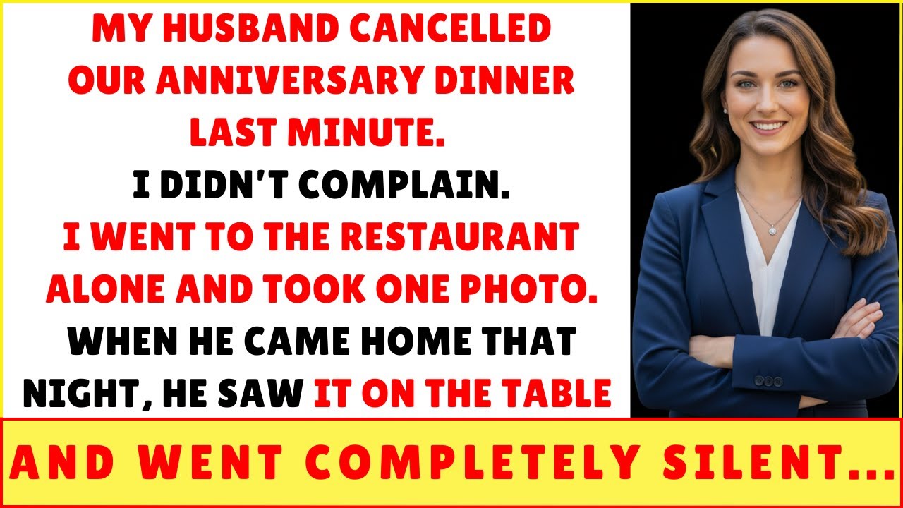 MY HUSBAND CANCELLED OUR ANNIVERSARY... I WENT ALONE. WHEN HE CAME HOME, HE SAW THE PHOTO.