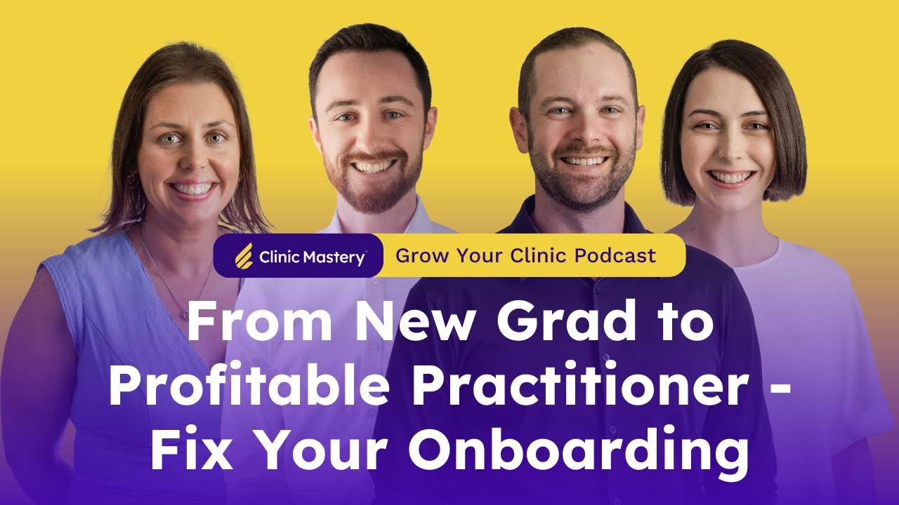 From New Grad to Profitable Practitioner - Fix Your Onboarding | GYC Podcast 344