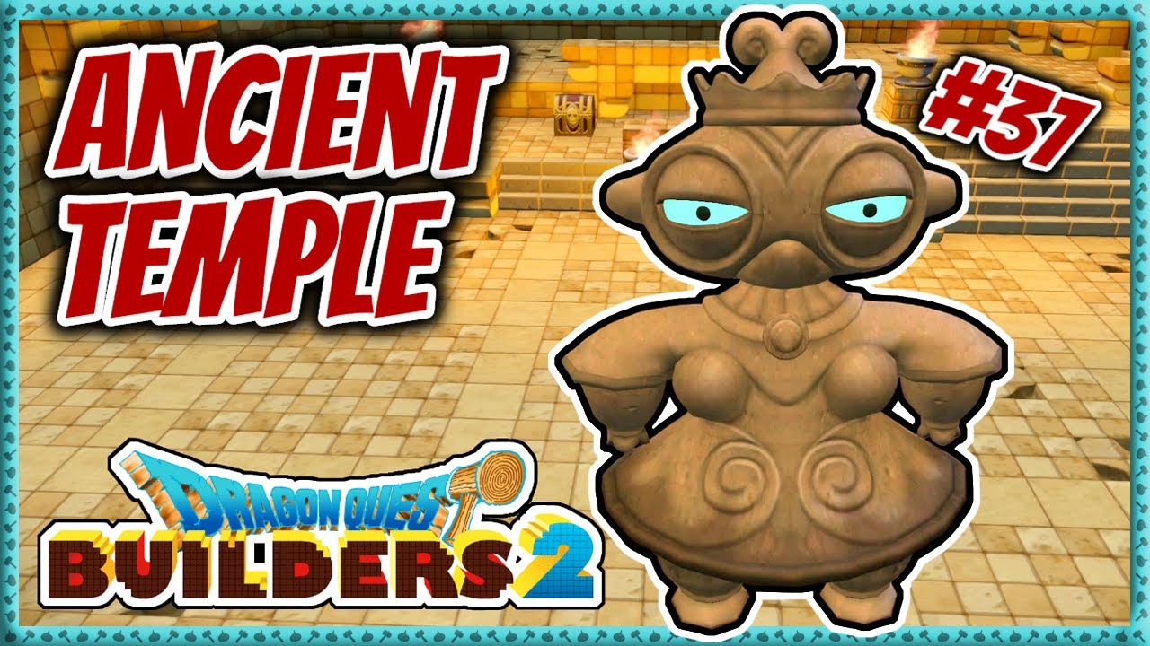 Dragon Quest Builders 2 | Playthrough #37 - Ancient Temple