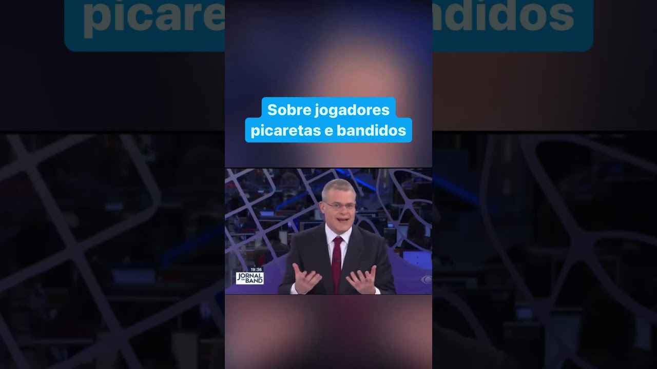 Sobre jogadores picaretas e bandidos
