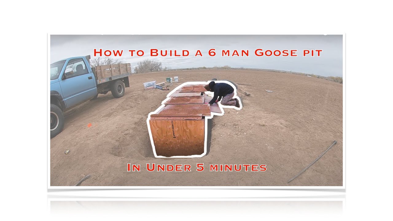 DIY: How to build a 6 man goose blind (pit)