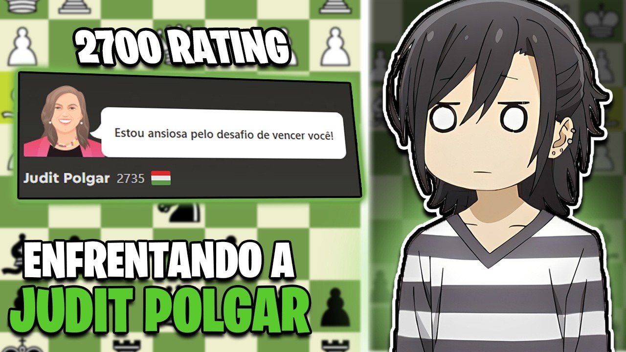 ENFRENTANDO A JUDIT POLGAR... E SENDO BRUTALMENTE DESTRUIDO :(