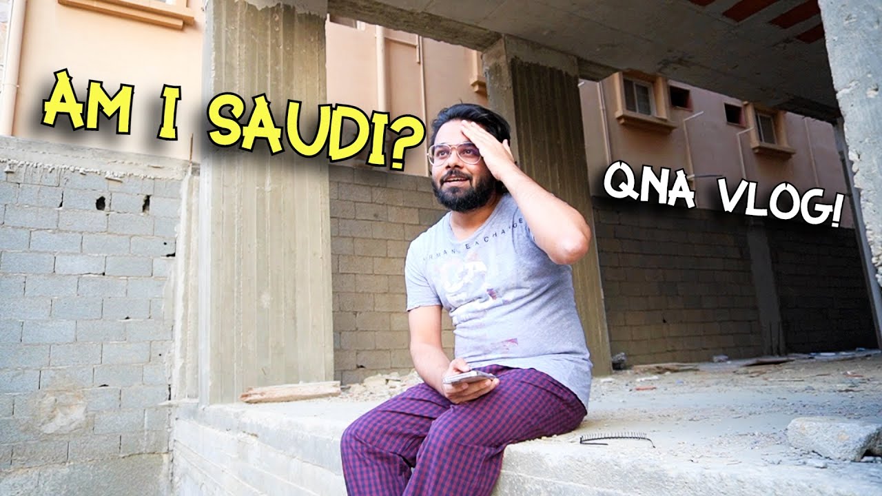 Do I Have Saudi Nationality? Am I Saudi? QnA Vlog