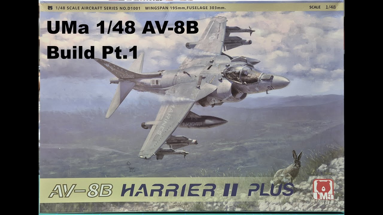 UMa 1/48 AV-8B HARRIER II PLUS Build Pt.1