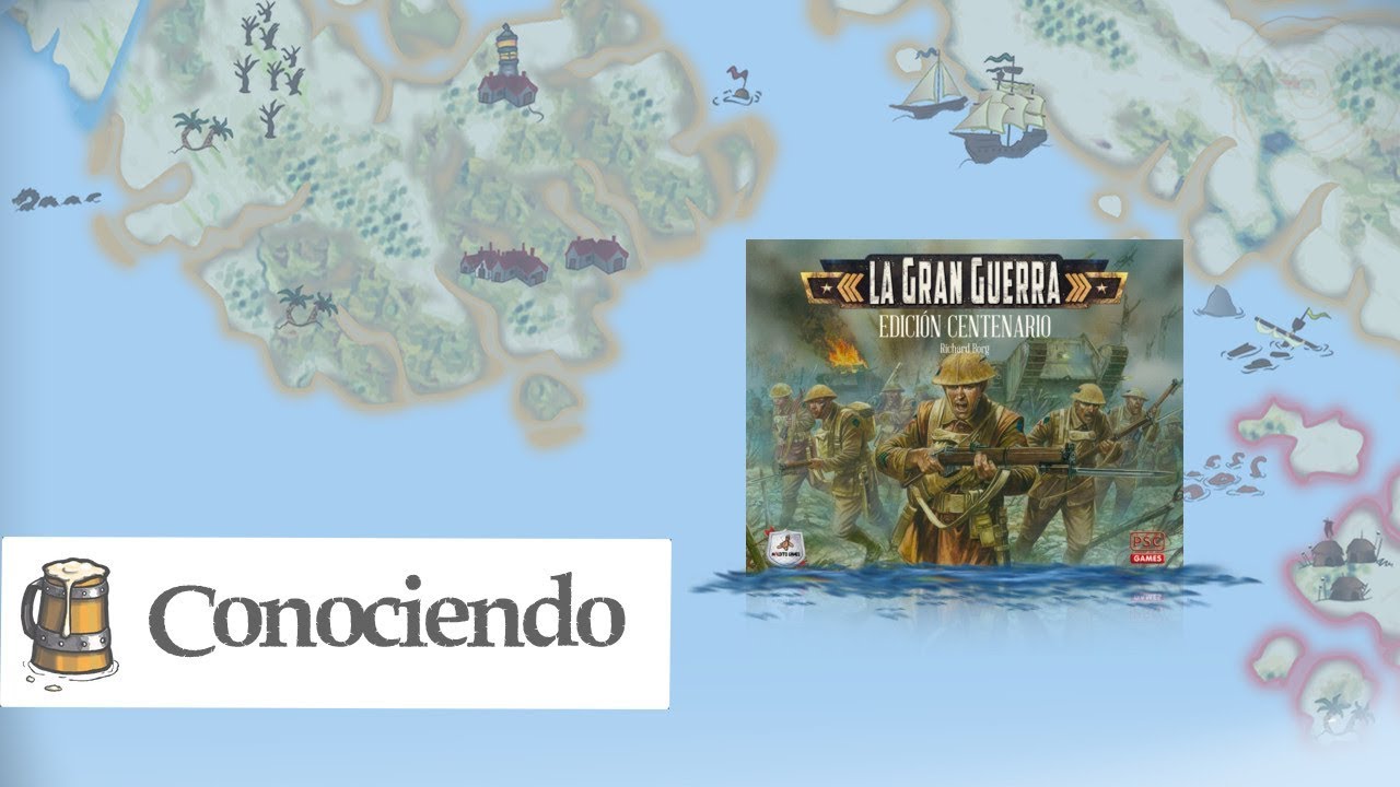 Conociendo La Gran Guerra