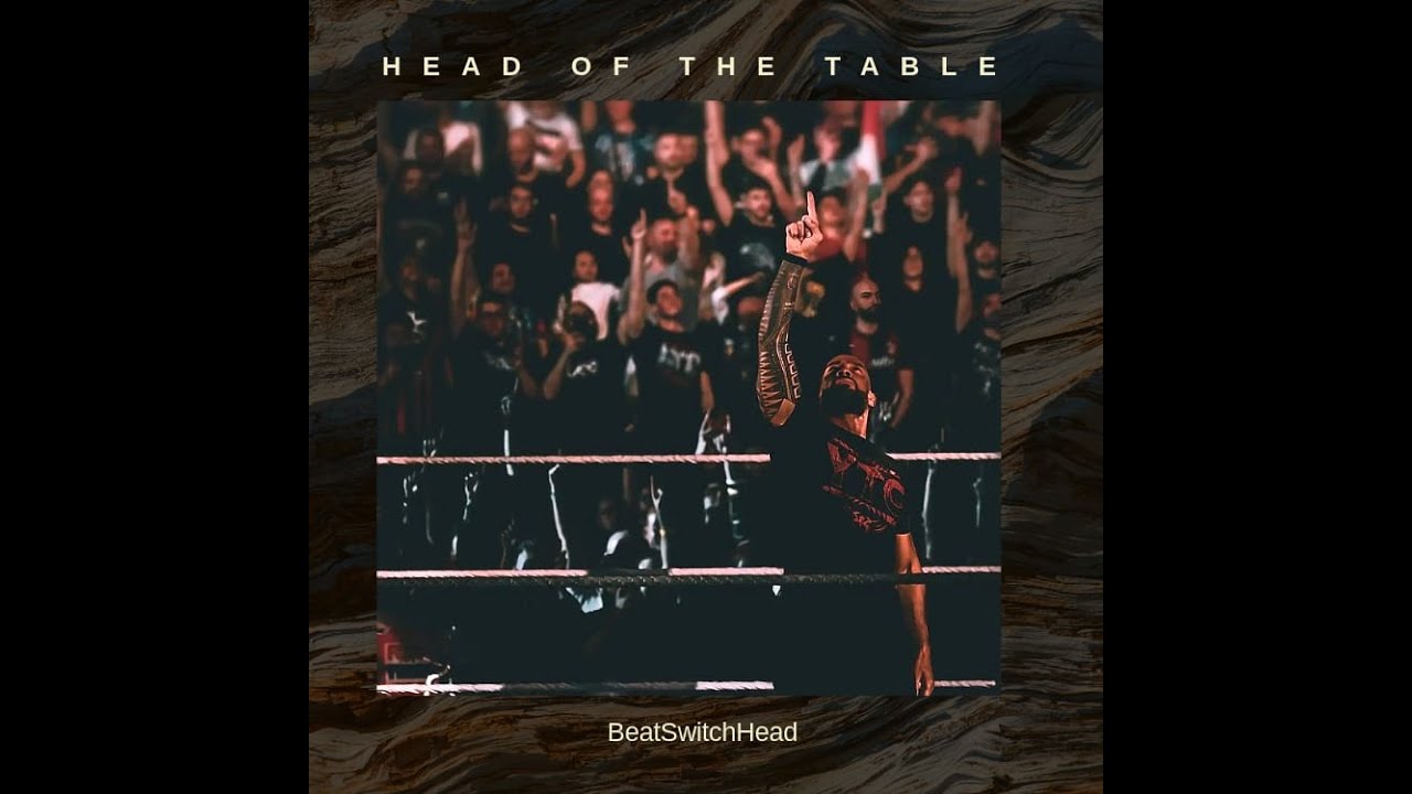 Roman Reigns - Head Of The Table (Epic Version) | BeatSwitchHead