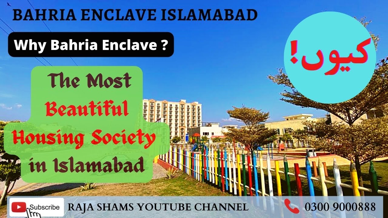 Why Bahria Enclave Is The Most Beautiful Housing Society In Islamabad ||