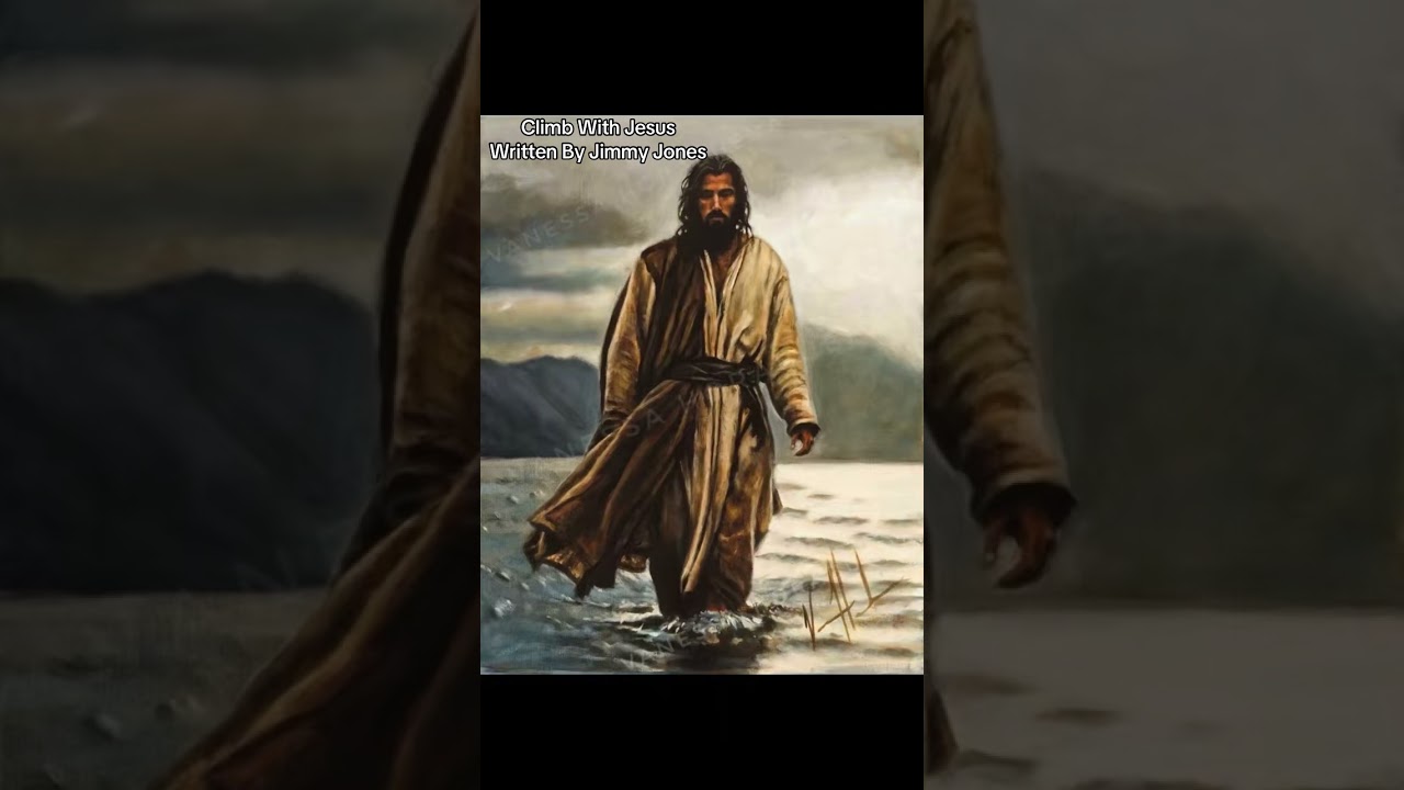 Climb With Jesus #music #gospel #worship #foryou #jesus #god #bible #love #lyrics #praise #christian