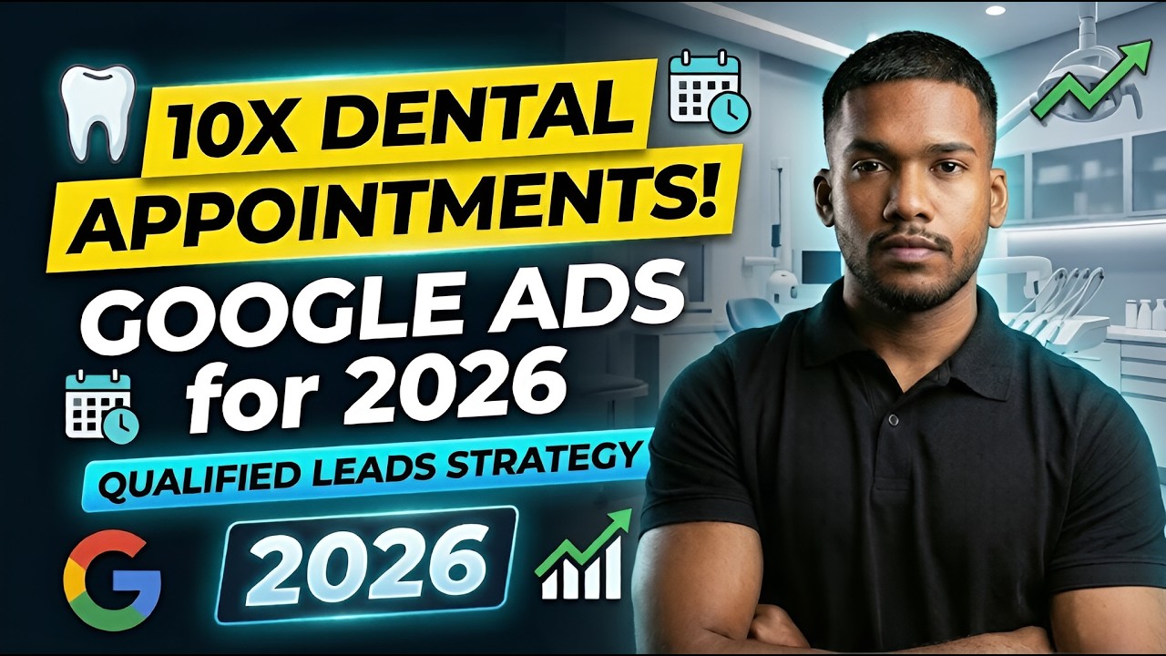 Run Google Ads for Your Dental Clinic & Get Qualified Leads in 2026 | Get More Patient Appointments