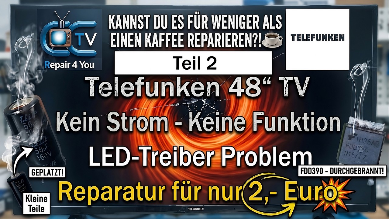 Telefunken 48 Zoll D48F282N4CWI PART 2 Keine Funktion - No Power - LED Backlight Issue Repair for 2€