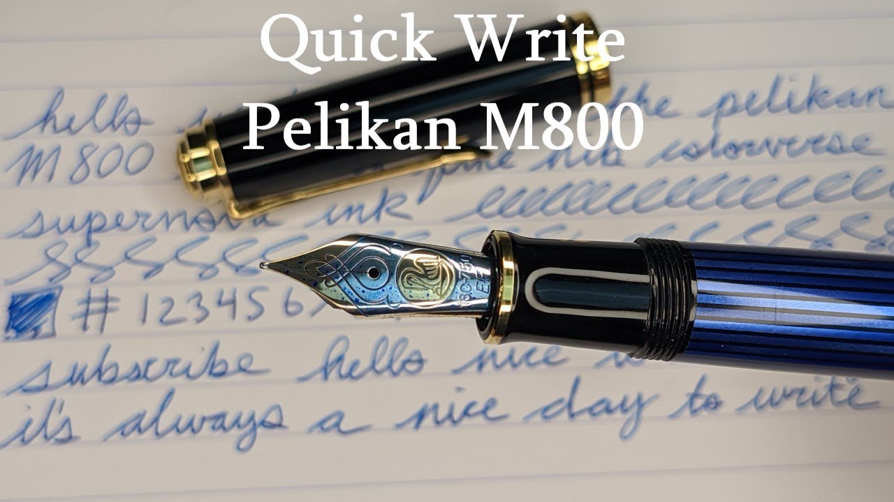 Pelikan M800 Writing