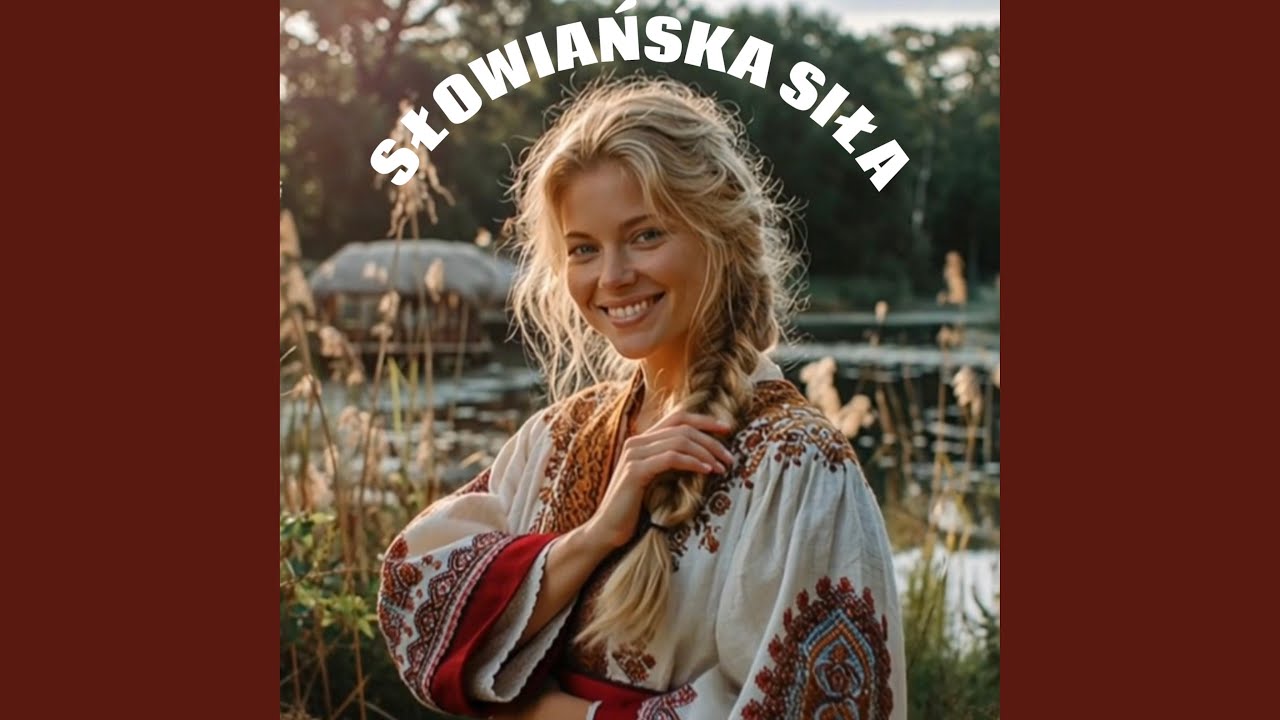 SŁOWIAŃSKA SIŁA
