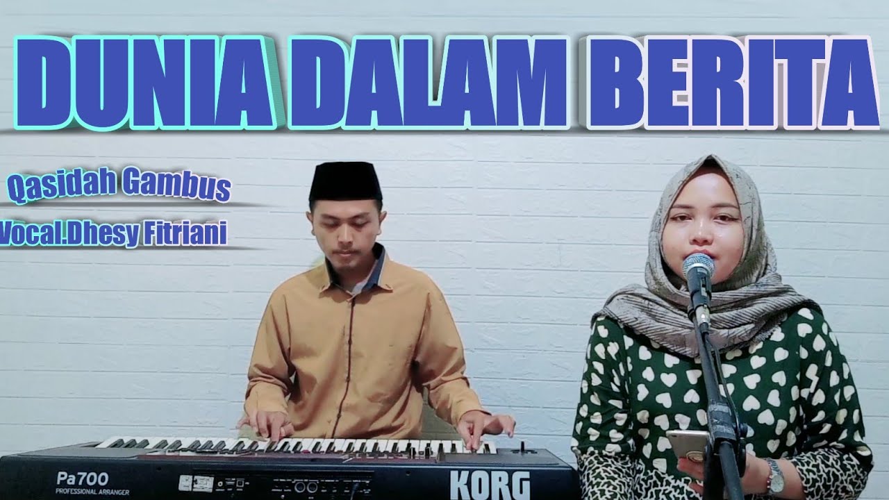 Dunia Dalam Berita - Voc.Dhesy Fitriani || Qasidah Gambus
