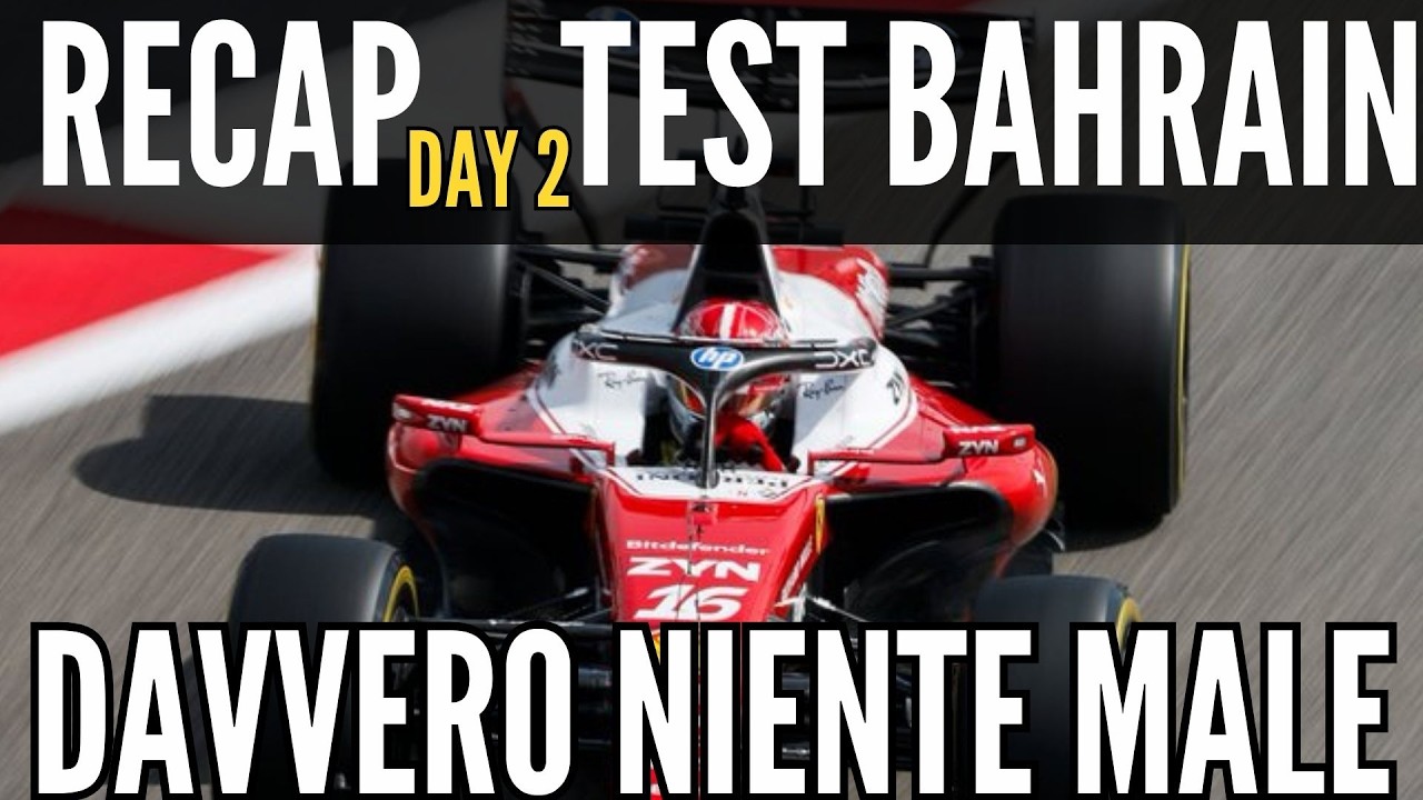 RECAP TEST DAY 2 - CHE PASSO GARA!!!
