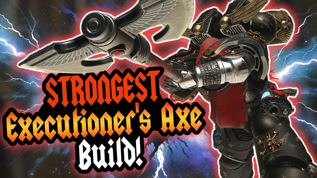 The STRONGEST Executioner's Axe Class AND Build Patch 14 - Space Marine 2