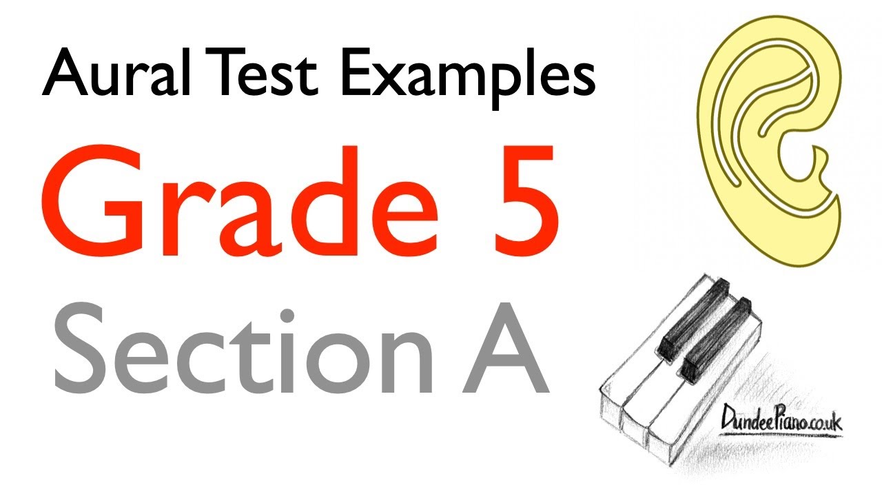 Aural Test Examples: Grade 5 ABRSM - Section A