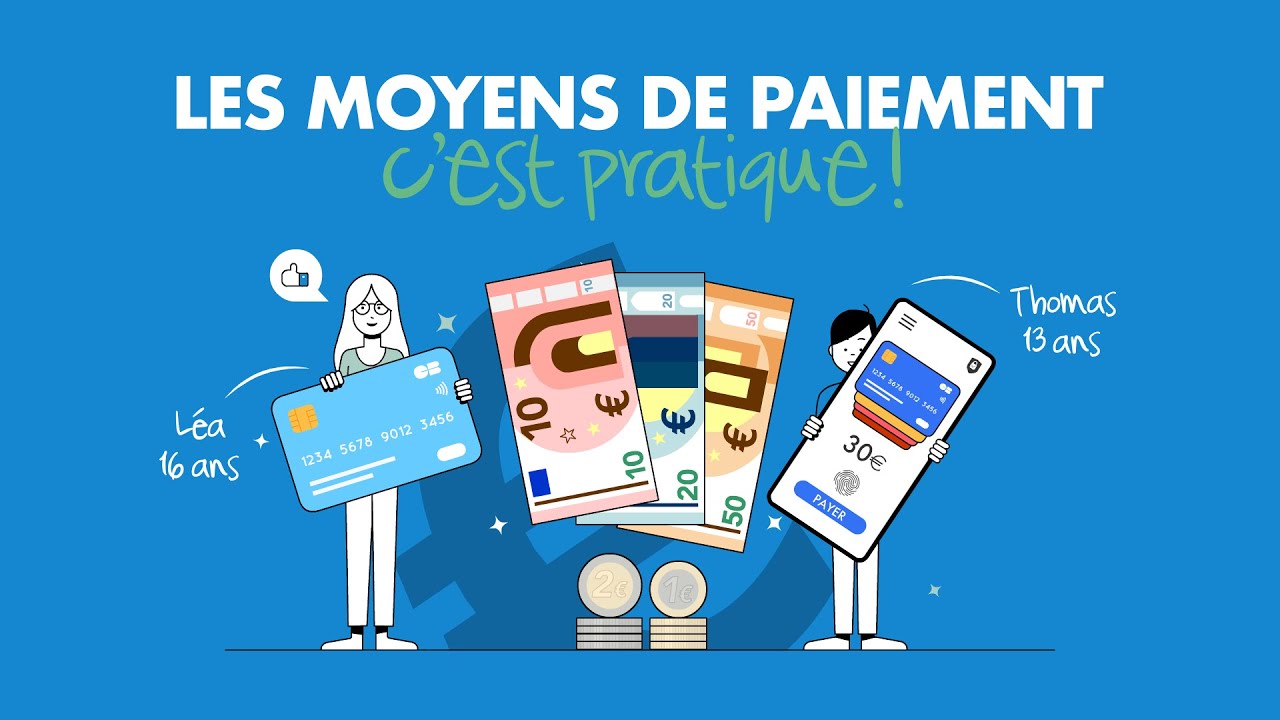 Les moyens de paiement c'est pratique !