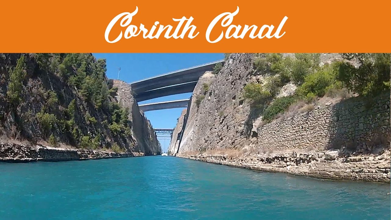 Sailing Through Greece E26 Corinth Canal