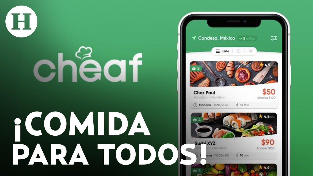 ¡Para no desperdiciarla! Así funciona Cheaf, app que rescata comida en buen estado a precios bajos