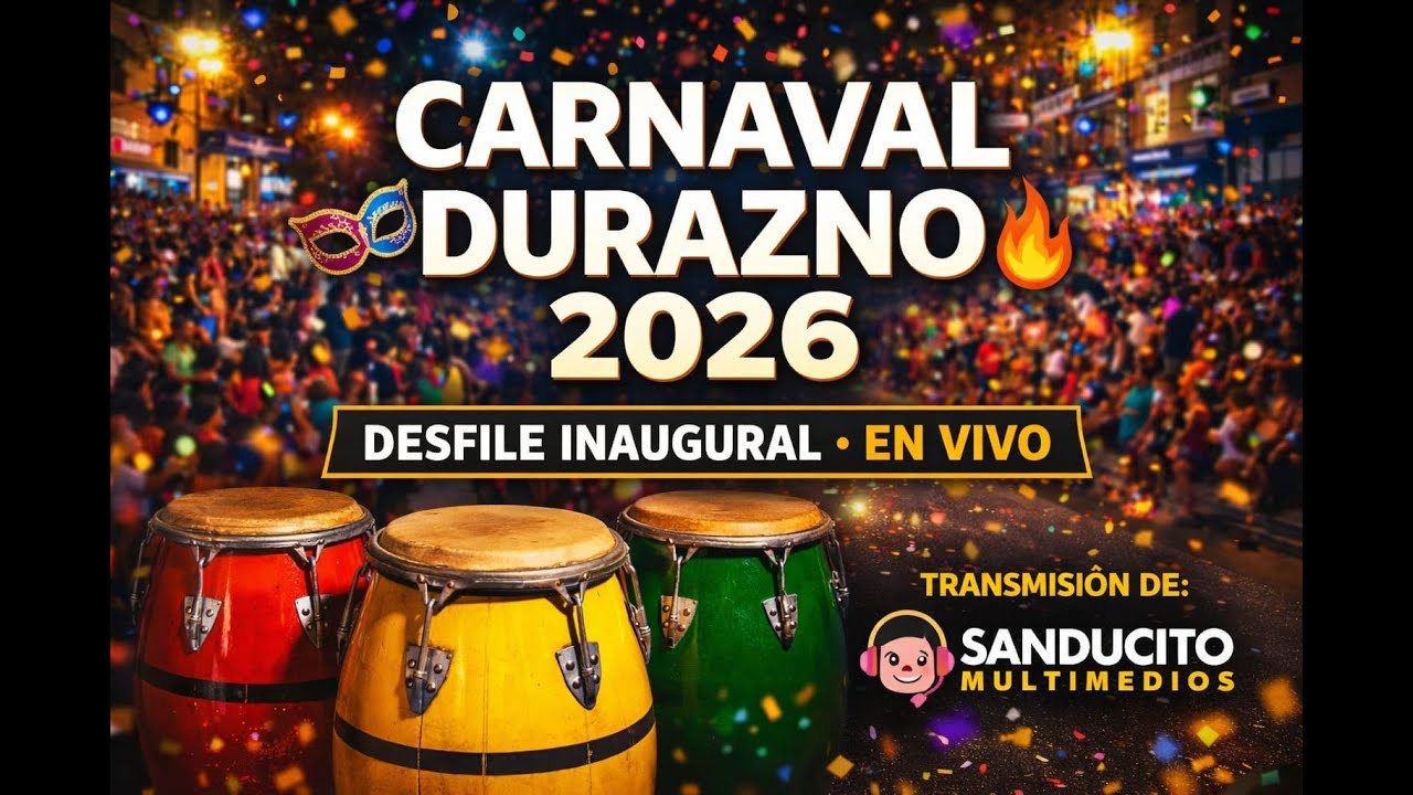 EN VIVO: Carnaval de Durazno 2026 (Desfile Inaugural)