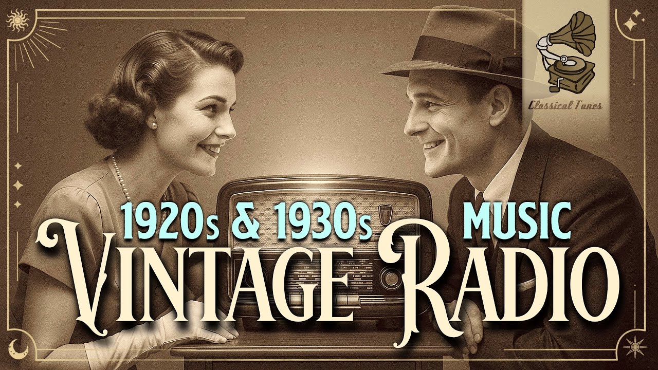 1920a & 1930s Music | Vintage Radio