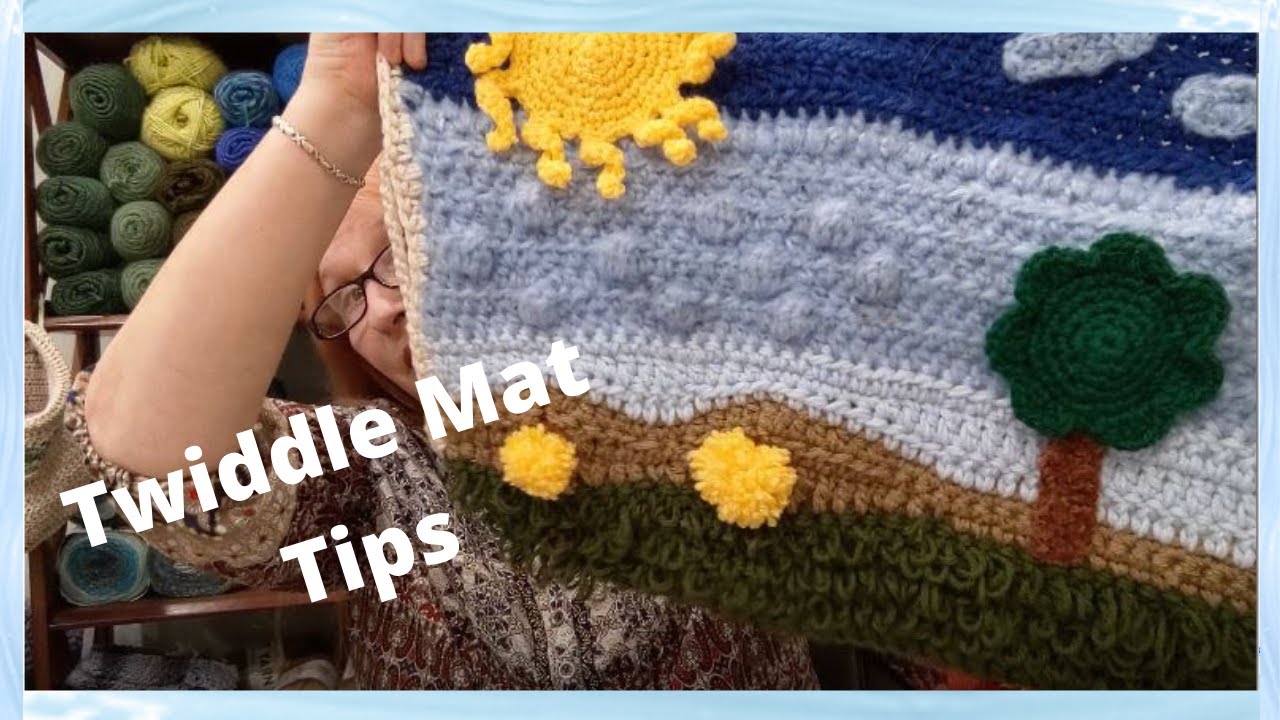 Tips on how to Crochet Twiddle Mats, Muffs and Cannulas