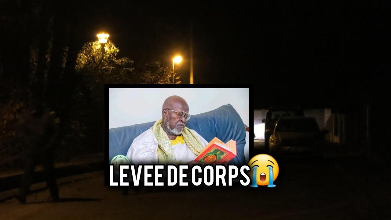 levée de corps : Serigne abdou latif diéne khalifa mame cheikh issa diéne 😭