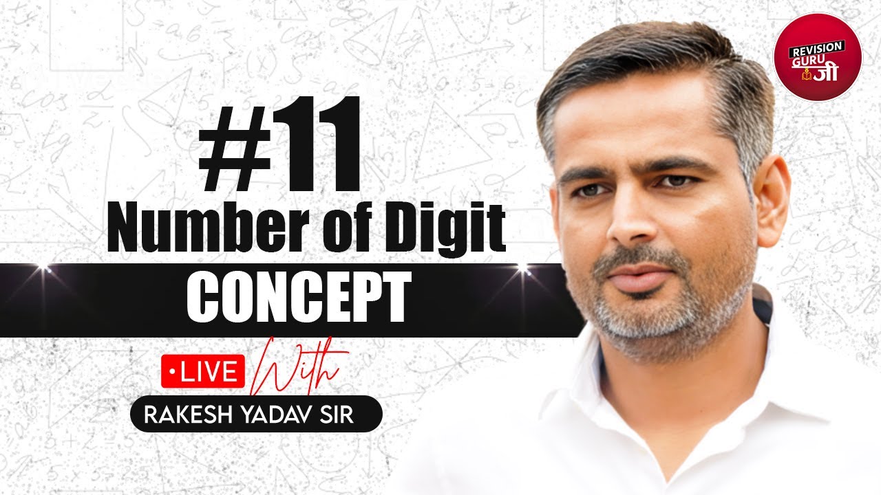Number of Digit Maths Concept Video By Rakesh Yadav Sir #RevisionGuruji