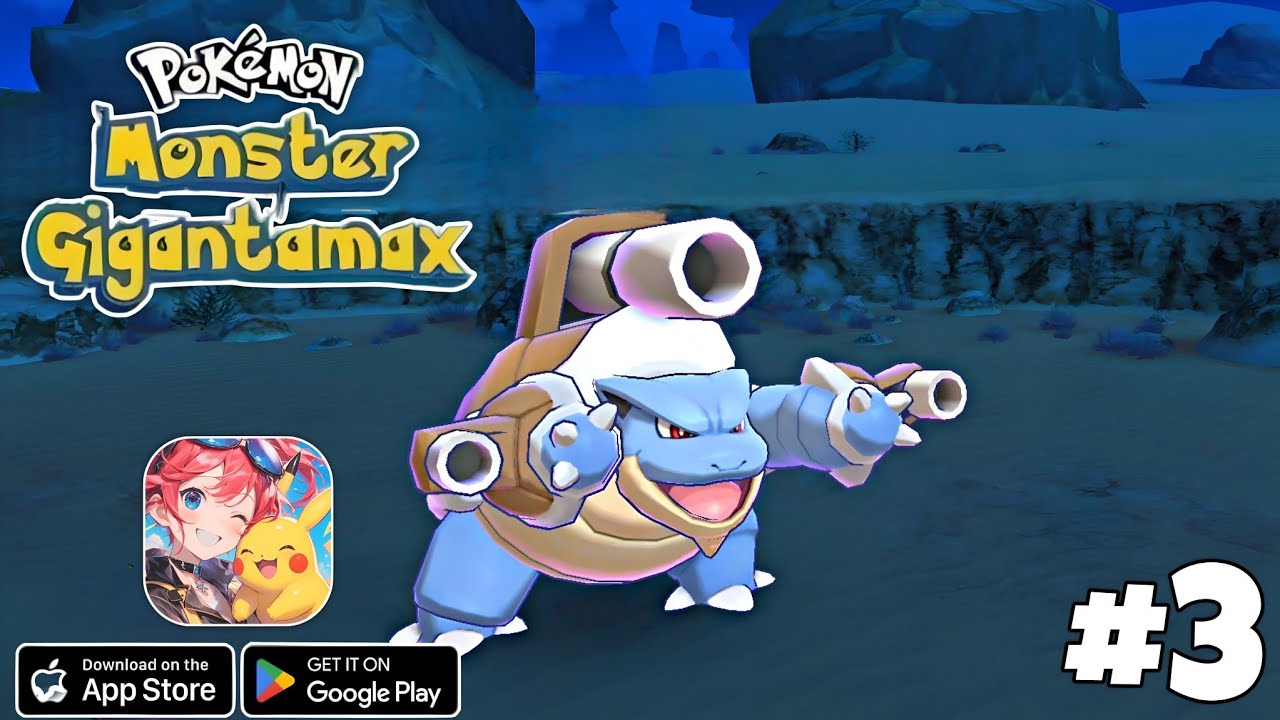 Pokemon Monster Gigantamax Gameplay walkthrough part 3 (Android/iOS)