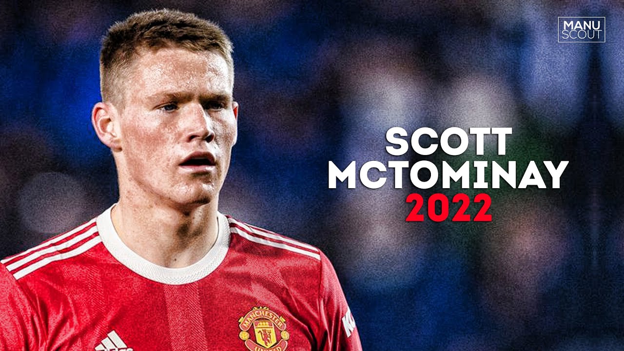 Scott McTominay 2022 - Starboy - Crazy Skills & Goals