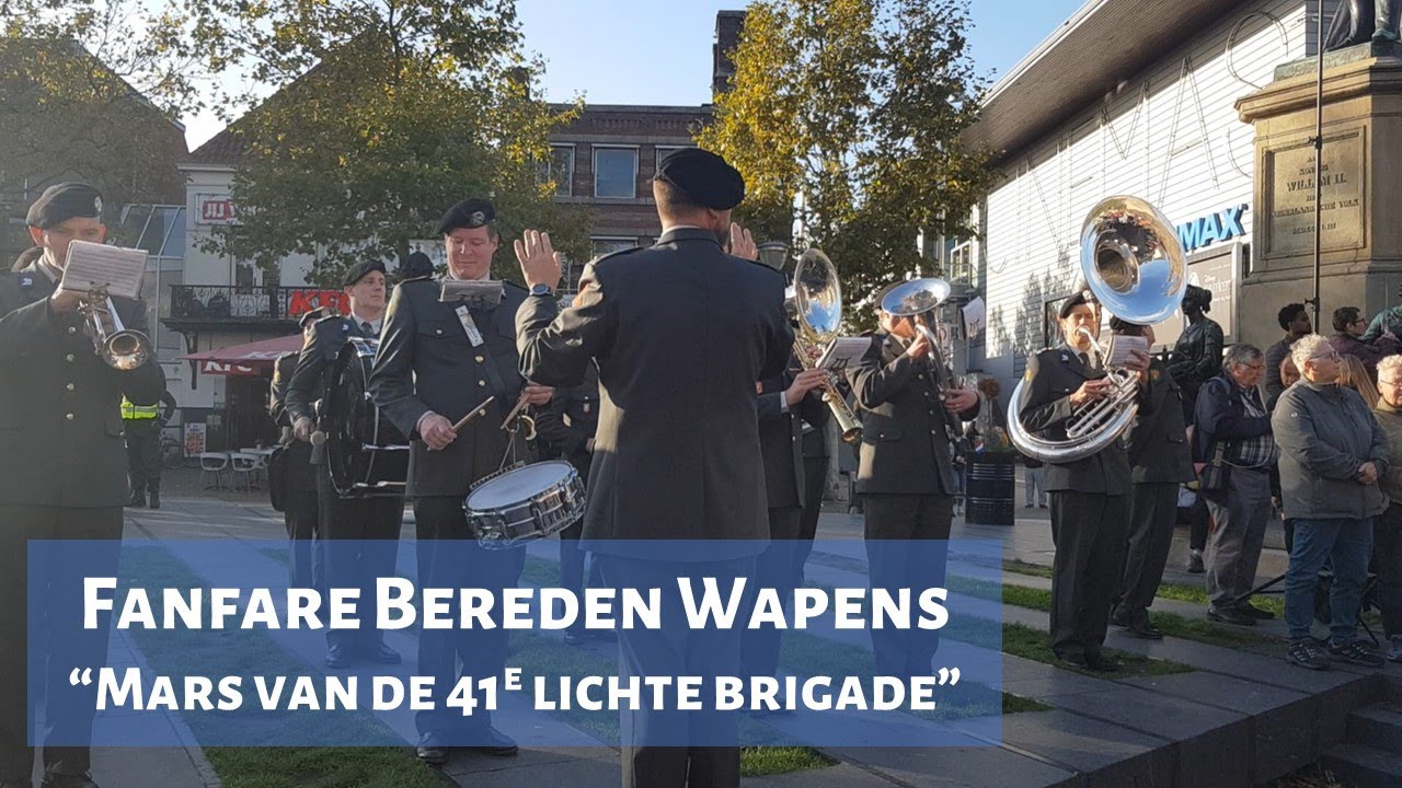 MUZIEKKORPSEN | FANFARE BEREDEN WAPENS | MARS VAN DE 41E LICHTE BRIGADE