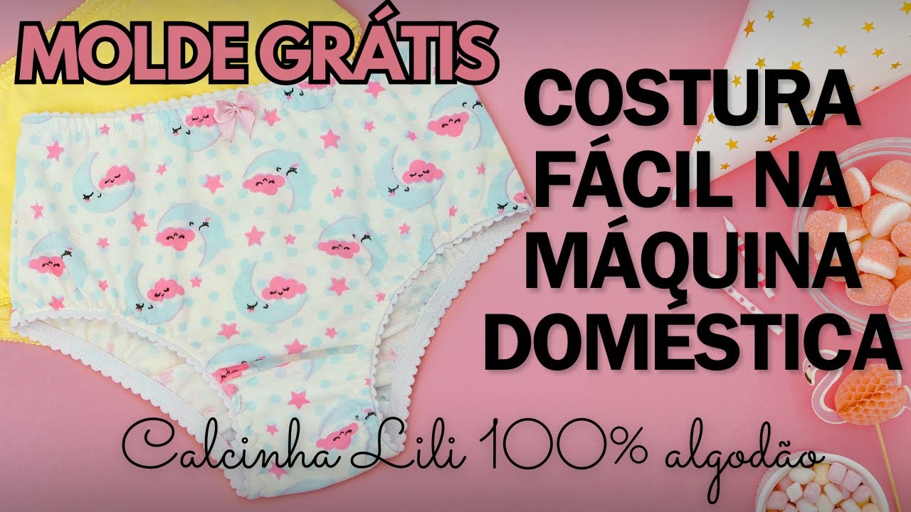 TUTORIAL|COSTURA FÁCIL DE CALCINHA INFANTIL 100% ALGODÃO com MÁQUINA DOMÉSTICA[MOLDE GRÁTIS]