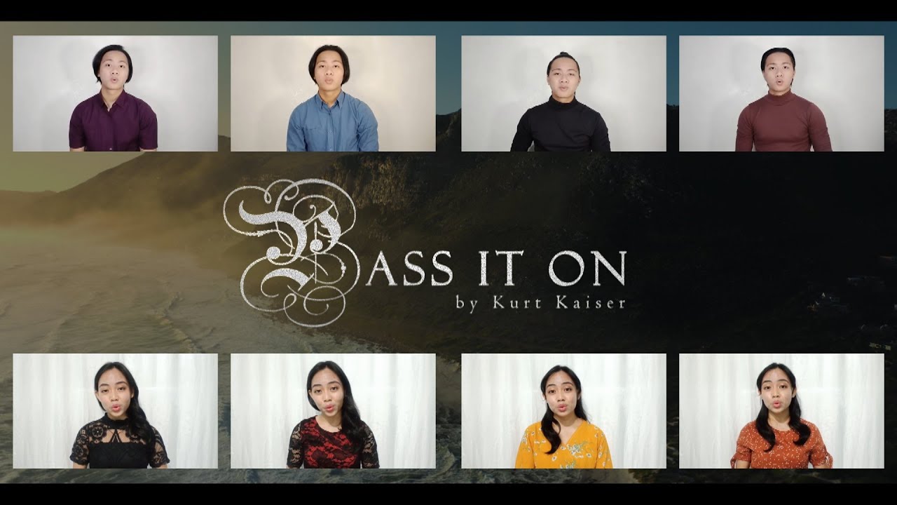 Pass It On | Acapella Arrangement