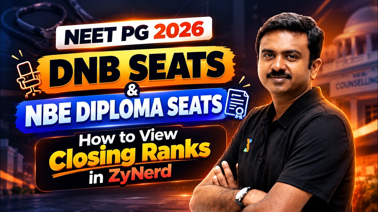 DNB & NBE Diploma Seats - All India Counselling | How to View Closing Ranks in ZyNerd | NEET PG 2026