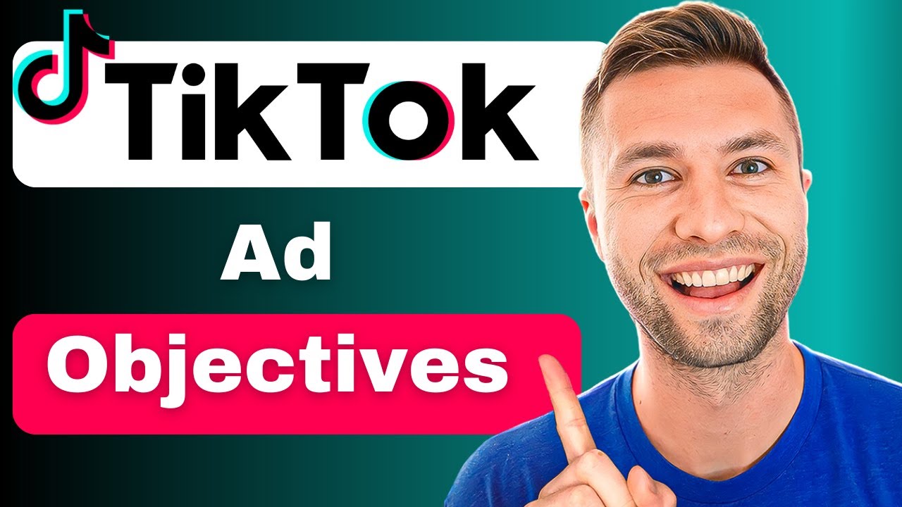 Understanding TikTok Ad Objectives: Which One Should You Use?