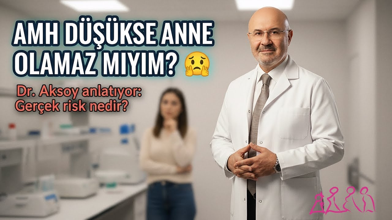 AMH Hormonu Hakkında Her Şey: Değerleriniz Ne Anlama Geliyor? | Dr. Senai Aksoy