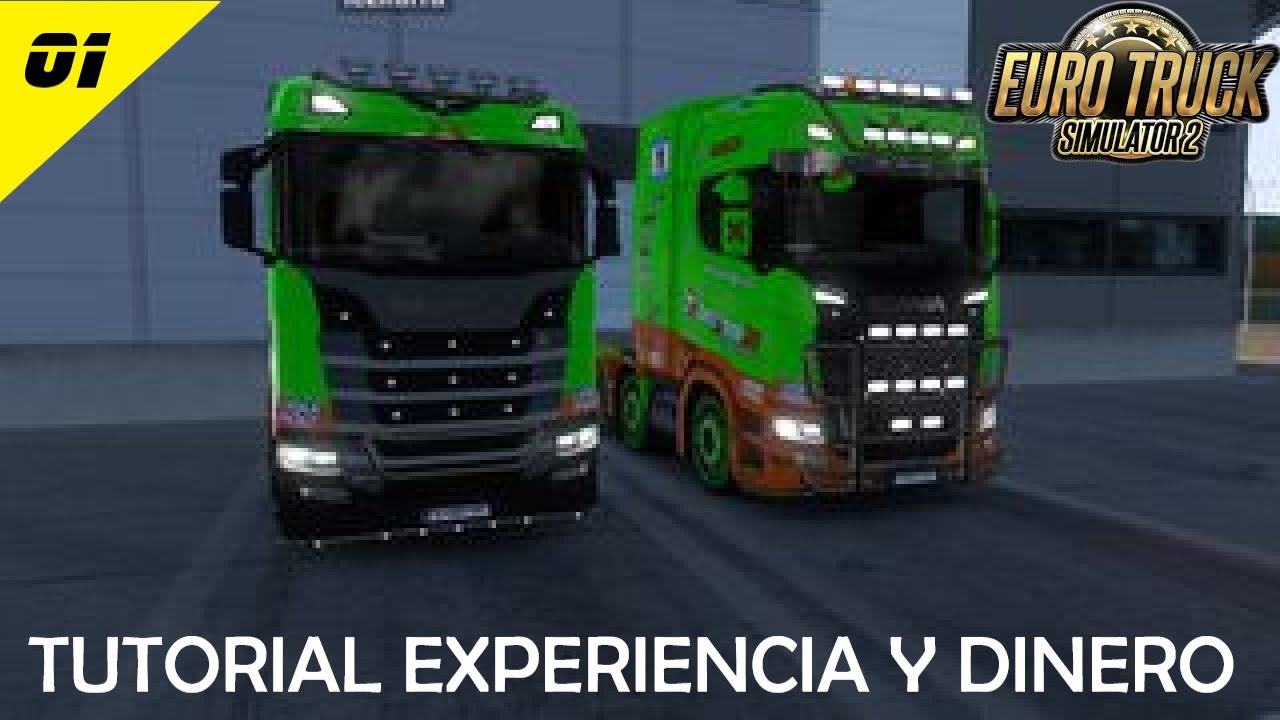 Tutorial para ganar experiencia y dinero rápido. Ets2
