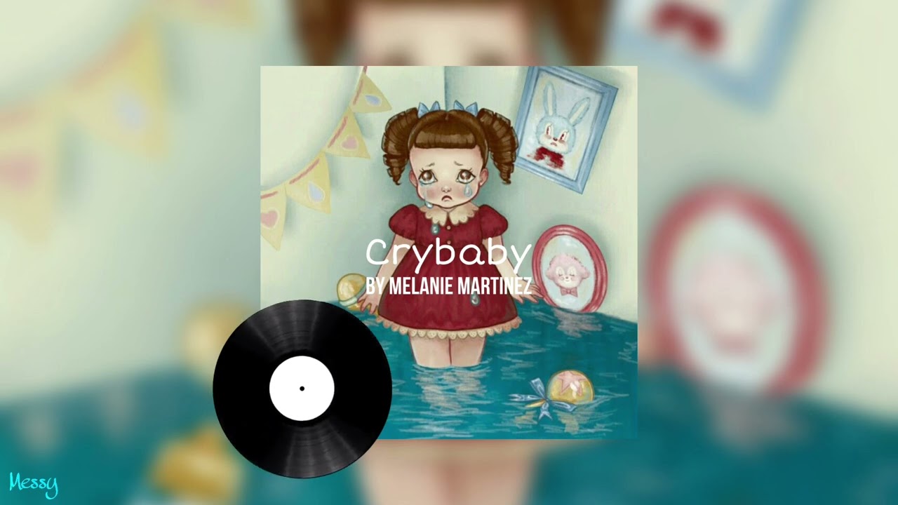 Crybaby - Melanie Martinez (sped up)