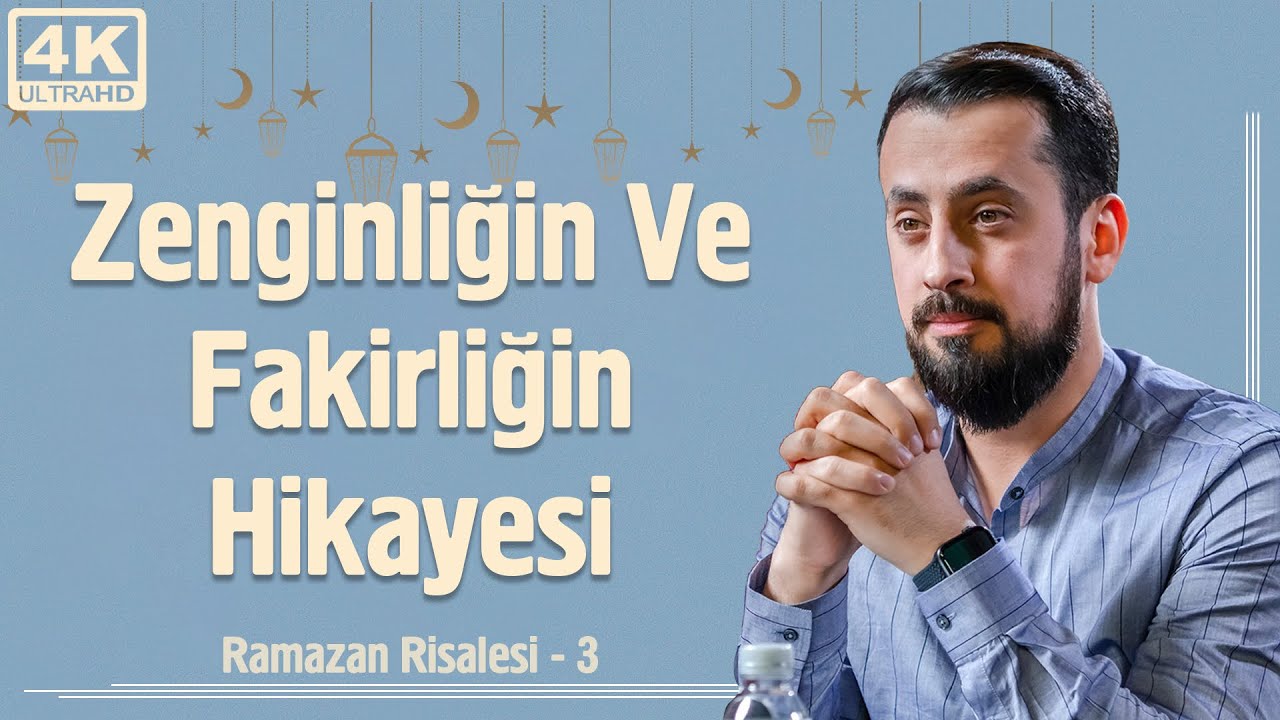 Zenginliğin Ve Fakirliğin Hikayesi - Ramazan Risalesi 3 - Maişet Farklılığı | Mehmet Yıldız