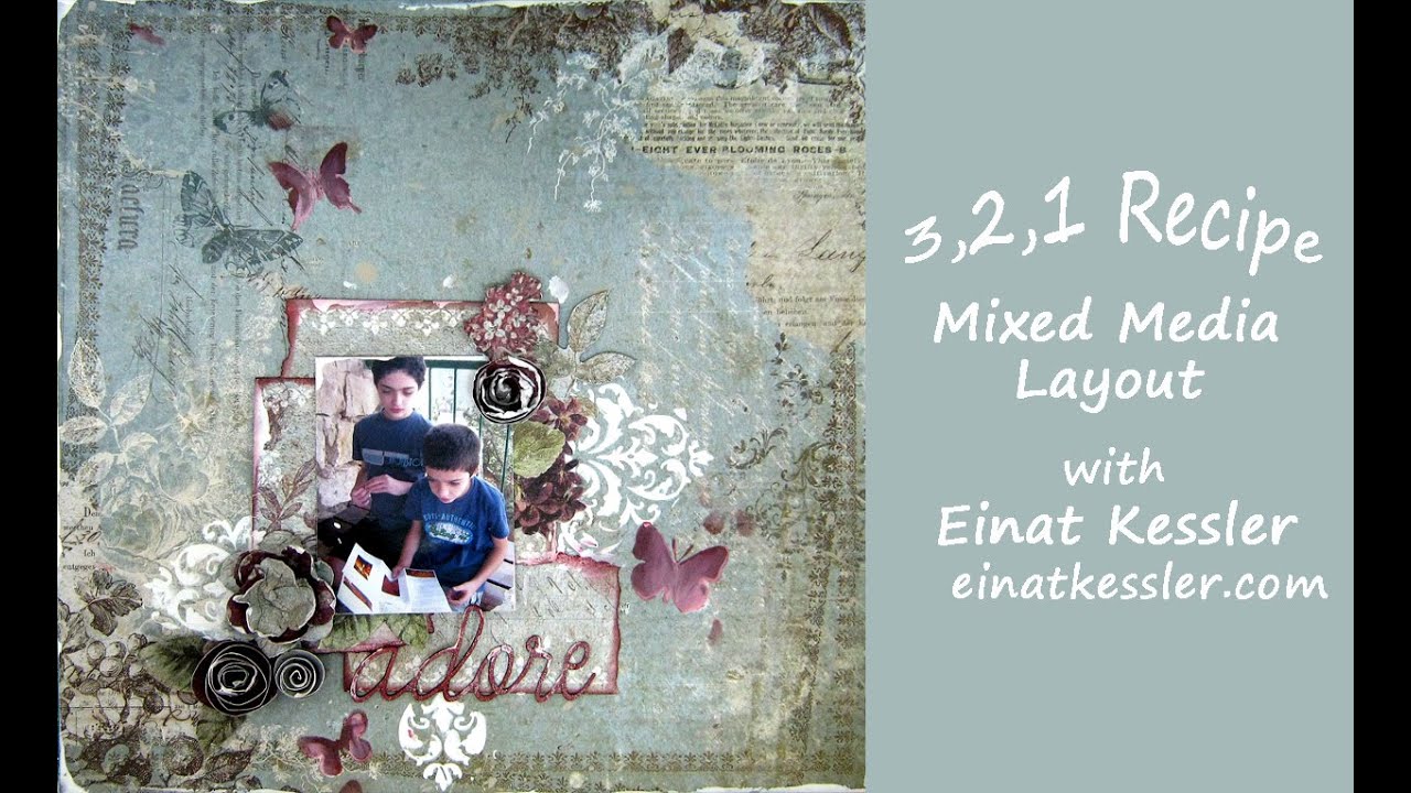 3,2,1 Recipe: Mixed media Layout