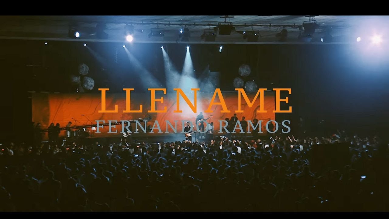 Fernando Ramos - Lléname (Live) (Video Oficial) | Música Cristiana 2023