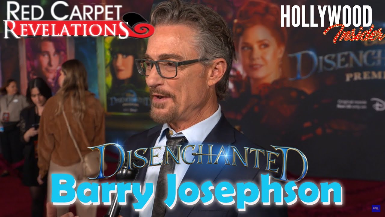 Barry Josephson 'Disenchanted' | Red Carpet Revelations