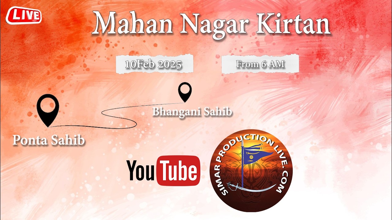 Live Now🔴|  Nagar Kirtan | Bhangani Sahib to Paonta Sahib | 10 Feb 2026 |