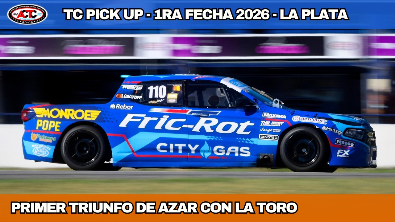 TC PICK UP | 1RA FECHA 2026 | LA PLATA | PRIMER TRIUNFO DE AZAR CON LA TORO