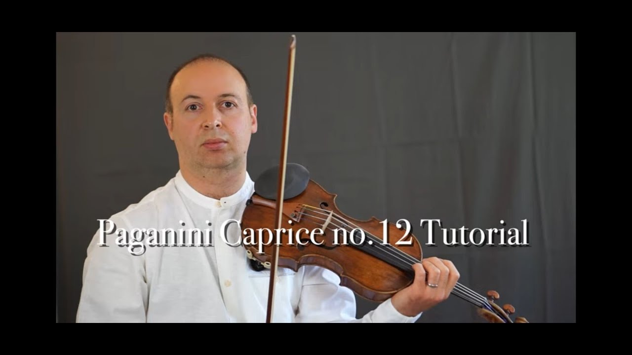 Paganini Caprice no.12 Tutorial